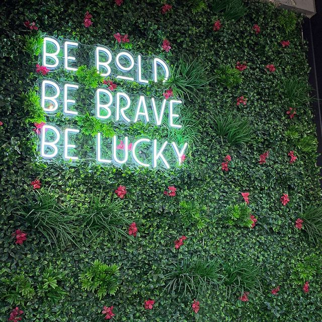 Be Bold, Be Brave, Be Lucky Neon Sign