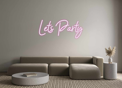 oNeonCrafts Custom Neon: Lets Party