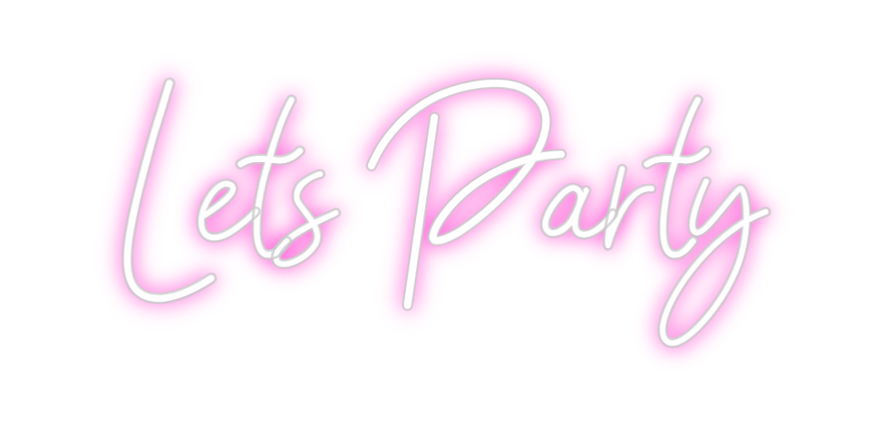 oNeonCrafts Custom Neon: Lets Party